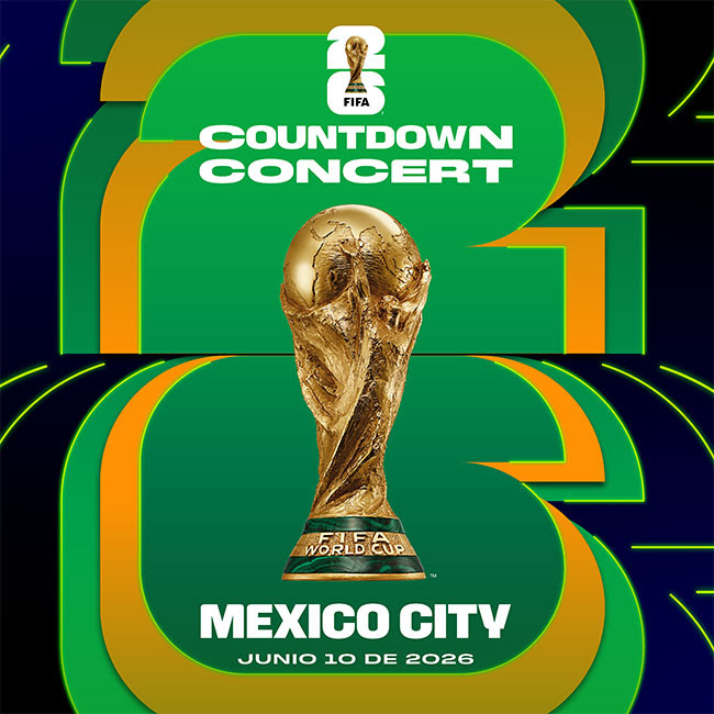 THREE CITIES, ONE CELEBRATION:THE FIFA WORLD CUP 2026™ LAUNCHES ITS GLOBAL COUNTDOWN CONCERT ACROSS MEXICO CITY, TORONTO, AND LOS ANGELES