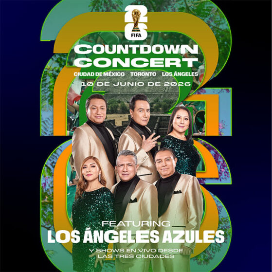 THREE CITIES, ONE CELEBRATION:THE FIFA WORLD CUP 2026™ LAUNCHES ITS GLOBAL COUNTDOWN CONCERT ACROSS MEXICO CITY, TORONTO, AND LOS ANGELES
